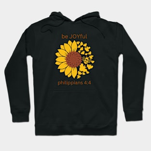 Be Joyful - Philippians 4:4 Hoodie